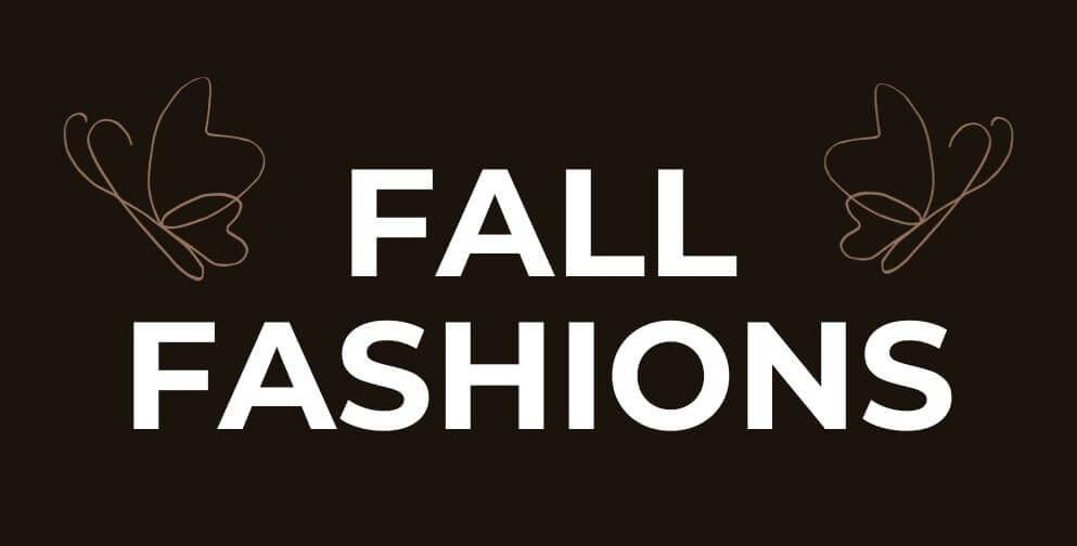 Fall Fashions